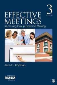 Effective Meetings: Improving Group Decision Making