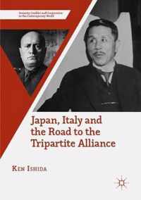 Japan, Italy and the Road to the Tripartite Alliance