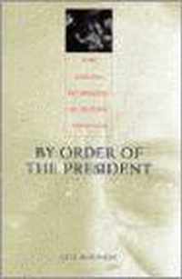 By Order of the President