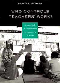 Who Controls Teachers' Work?