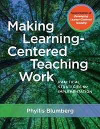 Making Learning-Centered Teaching Work