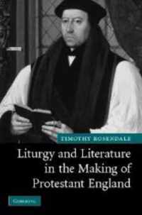 Liturgy and Literature in the Making of Protestant England