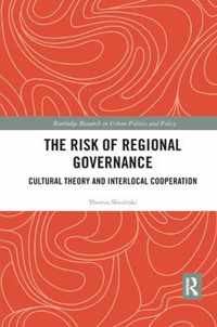 The Risk of Regional Governance