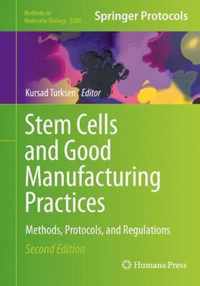 Stem Cells and Good Manufacturing Practices