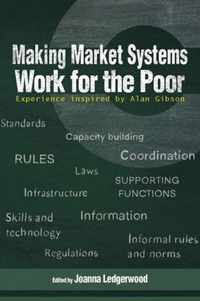 Making Market Systems Work for the Poor