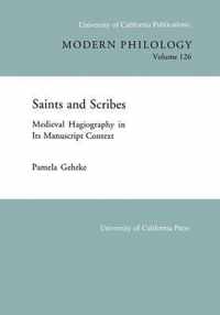 Saints & Scribes - Medieval Hagiography in its Manuscript Context