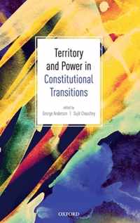 Territory and Power in Constitutional Transitions