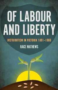 Of Labour and Liberty