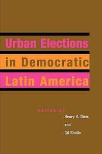 Urban Elections in Democratic Latin America