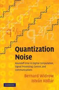 Quantization Noise