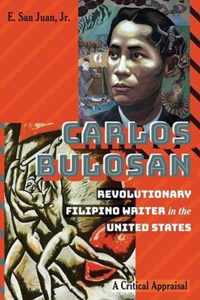 Carlos Bulosan Revolutionary Filipino Writer in the United States