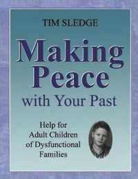 Making Peace with Your Past