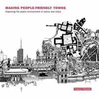 Making People-Friendly Towns