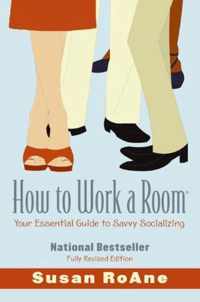 How To Work a Room, Revised Edition