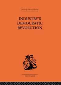 Industry'S Democratic Revolution