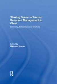 Making Sense of Human Resource Management in China