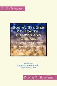 Social Studies of Health, Illness and Disease