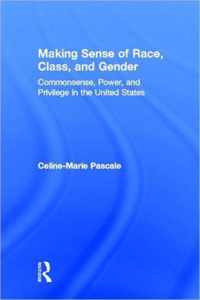 Making Sense of Race, Class, and Gender