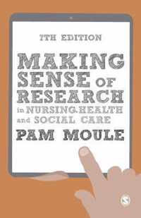 Making Sense of Research in Nursing, Health and Social Care