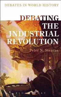 Debating The Industrial Revolution