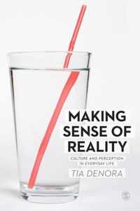 Making Sense Of Reality