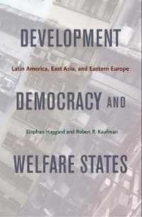 Development, Democracy, and Welfare States