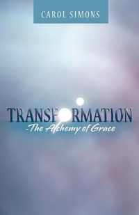 Transformation - The Alchemy of Grace