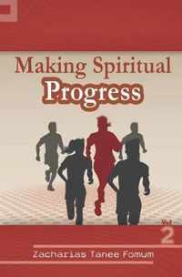 Making Spiritual Progress (Volume 2)