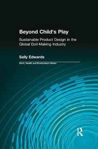 Beyond Child's Play