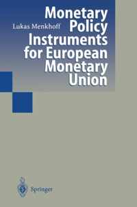 Monetary Policy Instruments for European Monetary Union