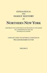 Genealogical and Family History of Northern New York. a Record of the Achievements of Her People in the Making of a Commonwealth and the Founding of a