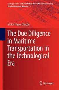 The Due Diligence in Maritime Transportation in the Technological Era