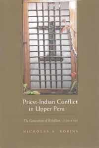 Priest-Indian Conflict in Upper Peru