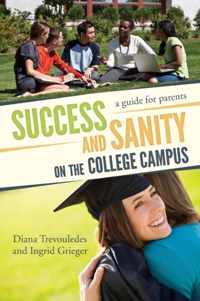 Success and Sanity on the College Campus