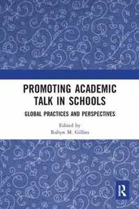 Promoting Academic Talk in Schools