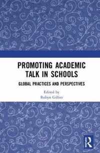 Promoting Academic Talk in Schools