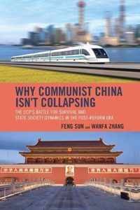 Why Communist China isnt Collapsing