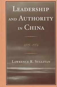 Leadership and Authority in China