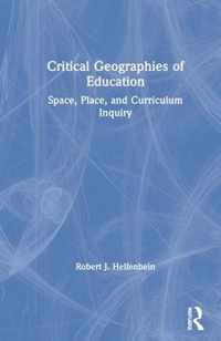 Critical Geographies of Education