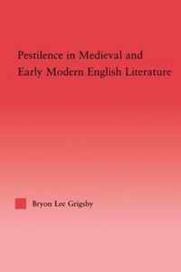 Pestilence in Medieval and Early Modern English Literature