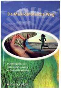 De makrobiotische weg