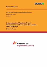 Determinants of Public-to-Private Transactions. Evidence from the London Stock Exchange