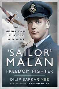 'Sailor' Malan - Freedom Fighter