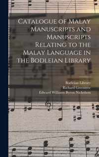 Catalogue of Malay Manuscripts and Manuscripts Relating to the Malay Language in the Bodleian Library