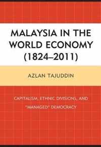 Malaysia in the World Economy (1824-2011)