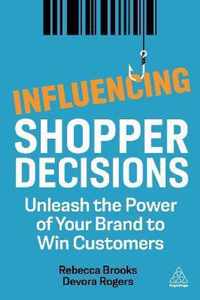 Influencing Shopper Decisions