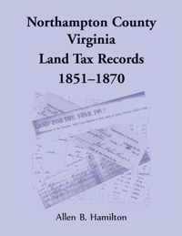 Northampton County, Virginia Land Tax Records, 1851-1870