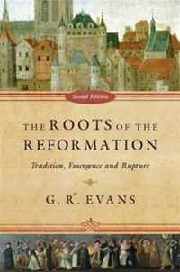 The Roots of the Reformation