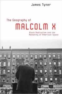 The Geography of Malcolm X