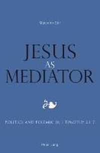 Jesus as Mediator